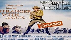 The Sheepman 1958 Glenn Ford · Shirley MacLaine · Leslie Nielsen · Mickey Shaughnessy · Edgar Buchanan · Willis Bouchey · Pernell Roberts