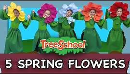 5 Spring Flowers | Treeschoolers | Two Little Hands TV