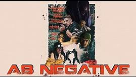 AB Negative (2014) | Trailer | Vincent Regan | Roger Ashton-Griffiths | Stephen Marcus