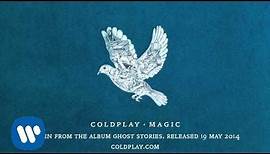 Coldplay - Magic (Official Audio)