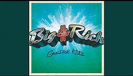 Rollin' (The Ballad of Big & Rich) (2009 Remaster)