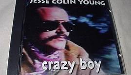 Jesse Colin Young - Crazy Boy