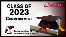 Class of 2023 Graduation Ceremony - Penfield High School