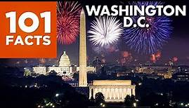 101 Facts About Washington DC