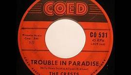 The Crests - Trouble in Paradise 1960 UT