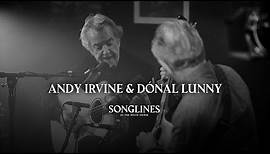 Songlines - Andy Irvine & Dónal Lunny