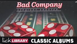 Classic Album - Straight Shooter - Bad Company