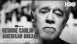 George Carlin's American Dream | Official Trailer | HBO