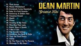Dean Martin Greatest Hits Full Album - Bets Songs Of Dean Martin Collection