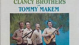 The Clancy Brothers And Tommy Makem - The Boys Won't Leave The Girls Alone