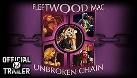 Fleetwood Mac: Unbroken Chain (2004) | Official Trailer #3 | Mick Fleetwood | Stevie Nicks