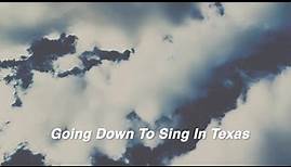 Goin' Down To Sing In Texas (Lyric Video) - Iris DeMent