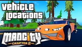 ALL NEW VEHICLE LOCATIONS - Mad City Chapter 2
