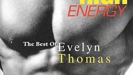 Evelyn Thomas - High Energy (The Best Of Evelyn Thomas)