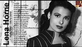 Lena Horne greatest hits full album - The Best of Lena Horne