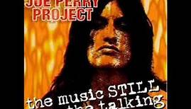The Joe Perry Project - Let the Music do the Talking