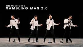 The Overtones - Gambling Man 2.0