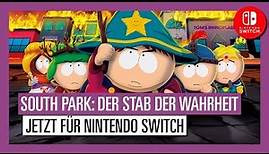 [AUT] South Park: Der Stab der Wahrheit - Jetzt erhältlich für Nintendo Switch