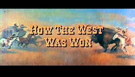 Main Title - How the West Was Won (1962) - Alfred Newman