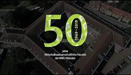 50 Jahre Wirtschaftswissenschaftliche Fakultät der WWU Münster