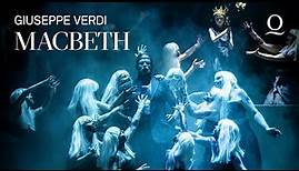 MACBETH – Oper von Giuseppe Verdi