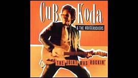 Cub Koda & The Houserockers - The Joint Was Rockin'