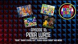 Peter Lurye (Composer/Songwriter) || Ep. 15