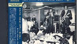Magic Slim & The Teardrops, Joe Carter With Sunnyland Slim - That Ain't Right