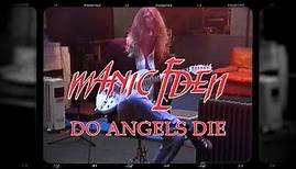 Manic Eden - Do Angels Die (Official Music Video)