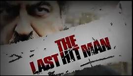 LAST HIT MAN, THE Trailer