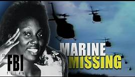 The Search For Marine Capt. Shirley Russell | The FBI Files