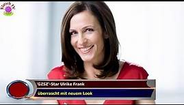 'GZSZ'-Star Ulrike Frank überrascht mit neuem Look