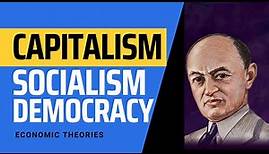 Capitalism, Socialism and Democracy | Joseph Schumpeter | Economic Theories