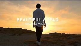 TOMOHISA YAMASHITA - 'Beautiful World ' M/V