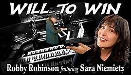 WILL TO WIN Robby Robinson featuring Sara Niemietz