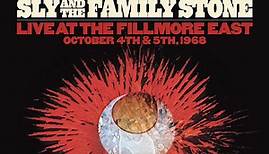 Sly And The Family Stone - Live At The Fillmore East October 4th & 5th, 1968