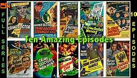 The Crime Doctor Movie Marathon starring Warner Baxter | 10 Full Episodes
