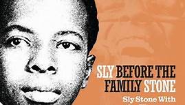 Sly Stone With The Viscaynes - Sly Before The Family Stone