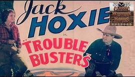 Trouble Busters| Western (1933) | Full Movie | Jack Hoxie