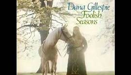 Dana Gillespie - Foolish Seasons