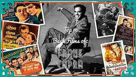 Frank Capra - Top 10 Best Films