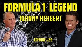 Formula 1 Legend Johnny Herbert - Episode #89