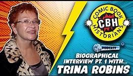 Trina Robbins Biographical Interview Part-1 by Alex Grand & Jim Thompson | ComicBook Historians