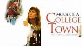 Murder In A College Town, What Happened To Bobby Earl 1997