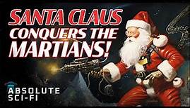 SANTA CLAUS CONQUERS THE MARTIANS (1964) | Holiday Christmas Movie