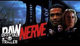 RAW NERVE (1999) | Official Trailer | 4K