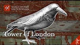 The History of the Tower of London