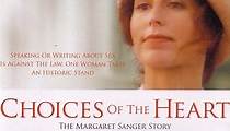 Choices of the Heart: The Margaret Sanger Story - streaming