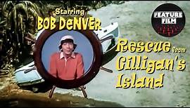 COMEDY FILM: Rescue from Gilligan's Island | Full Movie starring Bob Denver and Alan Hale, Jr.