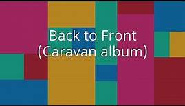 Back to Front (Caravan album)